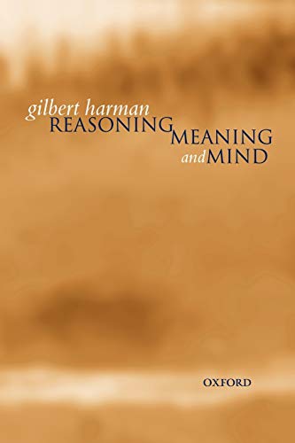 Reasoning, Meaning, and Mind (9780198238027) by Harman, Gilbert