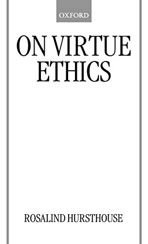Beispielbild fr On Virtue Ethics zum Verkauf von Better World Books Ltd