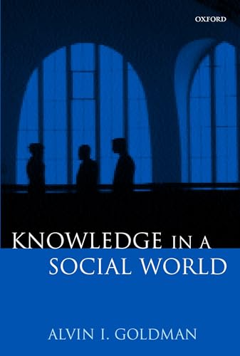 Beispielbild fr Knowledge in a Social World zum Verkauf von WorldofBooks