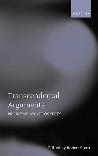 9780198238379: Transcendental Arguments: Problems and Prospects
