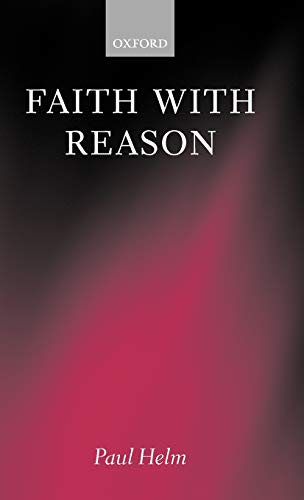 Beispielbild fr Faith with Reason zum Verkauf von Better World Books