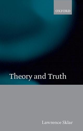 Beispielbild fr Theory and Truth: Philosophical Critique within Foundational Science zum Verkauf von Powell's Bookstores Chicago, ABAA