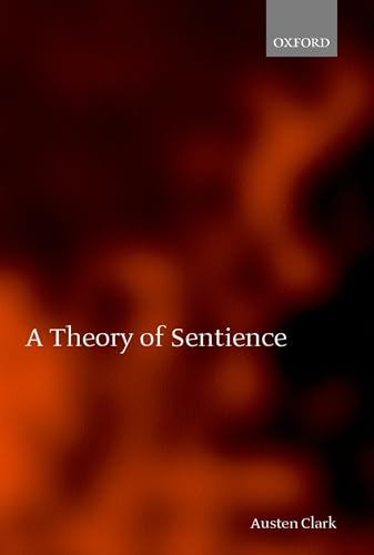 Imagen de archivo de A Theory of Sentience a la venta por Lucky's Textbooks