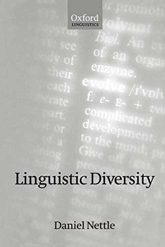 Linguistic Diversity (Oxford Linguistics) (9780198238577) by Nettle, Daniel