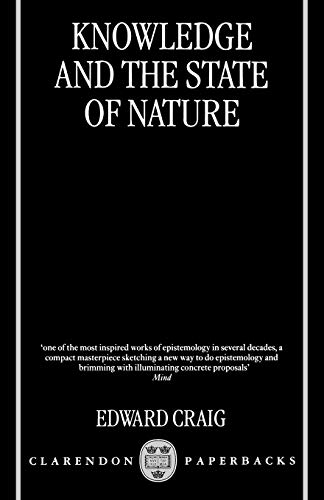 9780198238799: Knowledge and the State of Nature: An Essay in Conceptual Synthesis