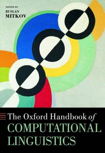 9780198238829: The Oxford Handbook of Computational Linguistics (Oxford Handbooks)