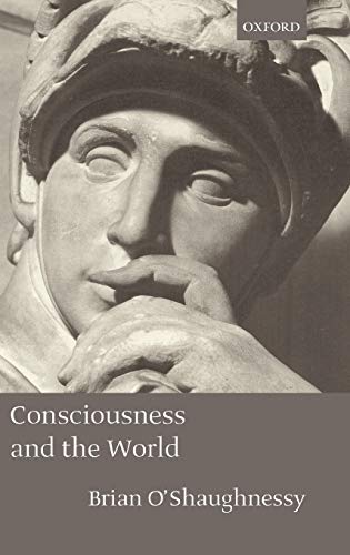 Beispielbild fr Consciousness and the World zum Verkauf von Wonder Book