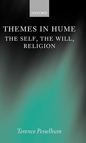 9780198238980: Themes in Hume: The Self, the Will, Religion