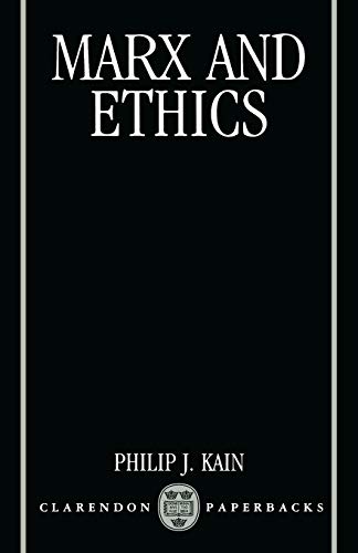 9780198239321: Marx and Ethics (Clarendon Paperbacks)