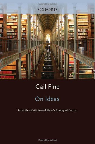 On Ideas: Aristotle's Criticism of Plato's Theory of Forms