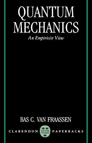 9780198239802: Quantum Mechanics: An Empiricist View