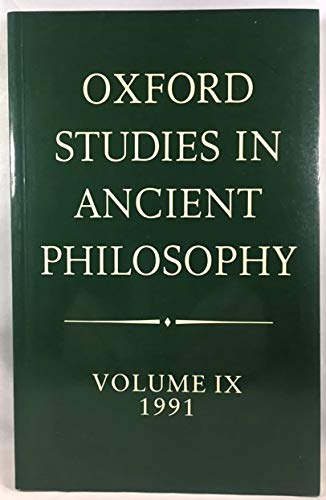 Beispielbild fr Oxford Studies in Ancient Philosophy, Volume IX, 1991 zum Verkauf von PsychoBabel & Skoob Books