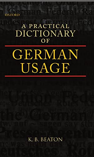 9780198240020: A Practical Dictionary of German Usage