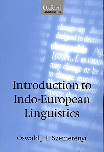9780198240150: Introduction to Indo-European Linguistics: Translated from Einfhrung in die vergleichende Sprachwissenschaft 4th edition, 1991, with additional notes and references
