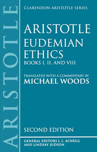 9780198240204: Eudemian Ethics: Books I, II, and VIII (Clarendon Aristotle Series)