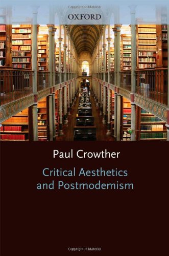 9780198240372: Critical Aesthetics and Postmodernism