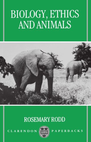 Biology, Ethics, and Animals (Clarendon Paperbacks)