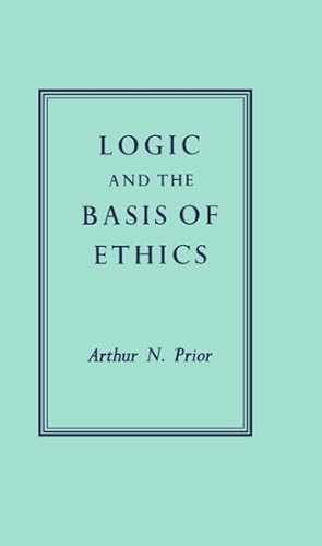 Stock image for Logic and Basis of Ethics for sale by Bookcase