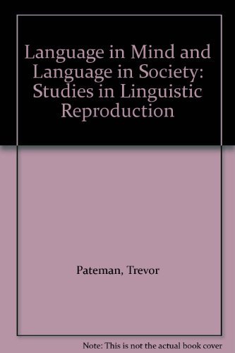 Stock image for Language in Mind and Language in Society: Studies in Linguistic Reproduction for sale by Anybook.com