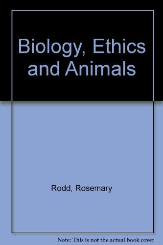 Biology, Ethics, and Animals