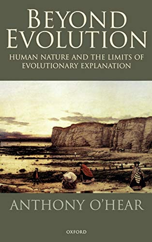 Stock image for Beyond Evolution: Human Nature and the Limits of Evolutionary Explanation for sale by Books From California