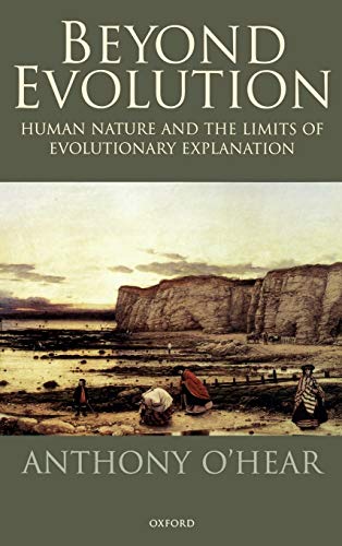 Stock image for Beyond Evolution : Human Nature and the Limits of Evolutionary Explanation for sale by Better World Books