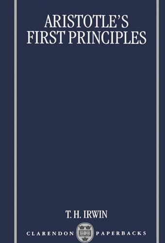 9780198242901: Aristotle's First Principles (Clarendon Aristotle Series)