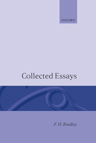 Collected Essays - Bradley, F. H.