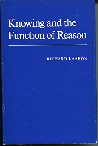 Knowing and the Function of Reason.