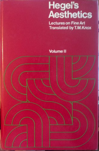 Beispielbild fr Hegel's Aesthetics: Lectures on Fine Art (2 Volumes) Georg Wilhelm Friedrich Hegel and T. M. Knox zum Verkauf von Particular Things