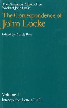 Imagen de archivo de The Correspondence of John Locke: Volume 1: Introduction Letters 1-461 (Clarendon Edition of the Works of John Locke) a la venta por dsmbooks