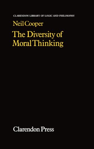Beispielbild fr The Diversity of Moral Thinking zum Verkauf von Better World Books