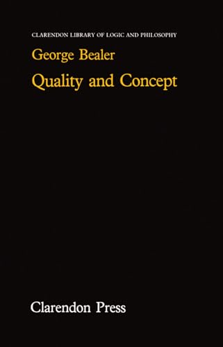 Imagen de archivo de Quality and Concept (Clarendon Library of Logic and Philosophy) a la venta por Ergodebooks