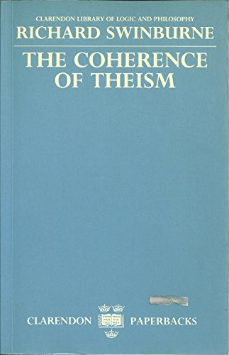 Imagen de archivo de The Coherence of Theism (Clarendon Library of Logic and Philosophy) a la venta por HPB-Red