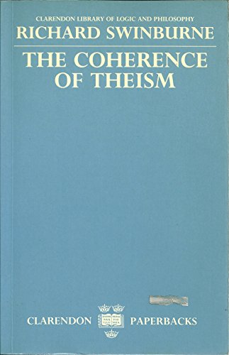 9780198244349: The Coherence of Theism