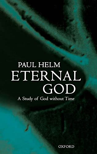 Beispielbild fr Eternal God : A Study of God Without Time zum Verkauf von Better World Books