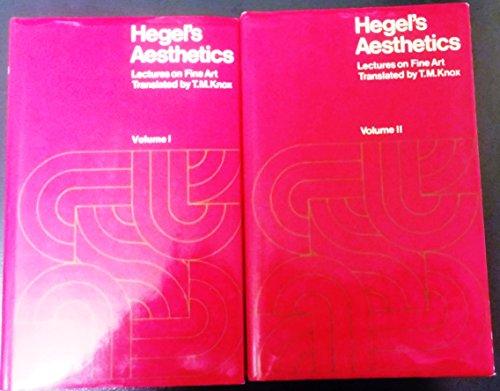 Beispielbild fr Aesthetics: Lectures on Fine Art by G.W.F. HegelVolume II zum Verkauf von GF Books, Inc.