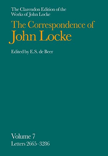 Beispielbild fr The Correspondence of John Locke: Volume 7: Letters 2665-3286 (CLARENDON EDITION OF THE WORKS OF JOHN LOCKE) zum Verkauf von Modernes Antiquariat an der Kyll