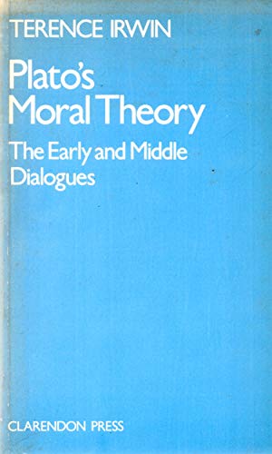 Imagen de archivo de Plato's Moral Theory : The Early and Middle Dialogues a la venta por Better World Books