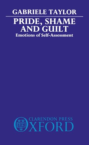 9780198246206: Pride, Shame, and Guilt: Emotions of Self-Assessment