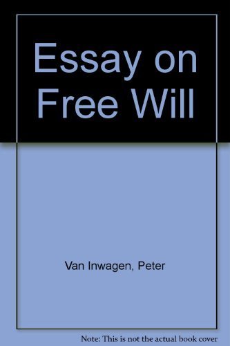 9780198246244: An Essay on Free Will