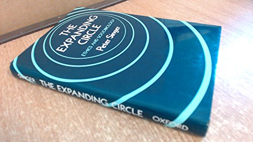 9780198246466: The Expanding Circle: Ethics and Sociobiology