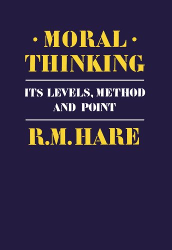 Stock image for Moral Thinking: Its Levels, Methods and Point for sale by Off The Shelf