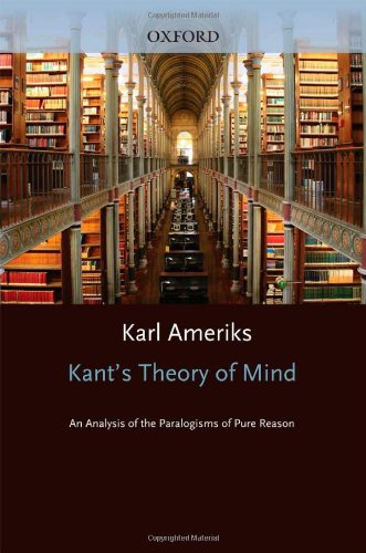 9780198246619: Kant's Theory of Mind: An Analysis of the Paralogisms of Pure Reason