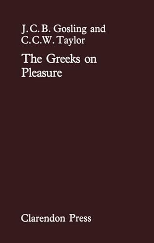 9780198246664: The Greeks On Pleasure