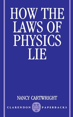 Stock image for How the Laws of Physics Lie for sale by Goldstone Books