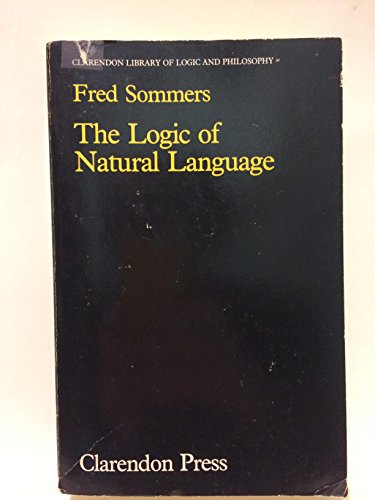 9780198247401: The Logic of Natural Language (Clarendon Library of Logic & Philosophy)