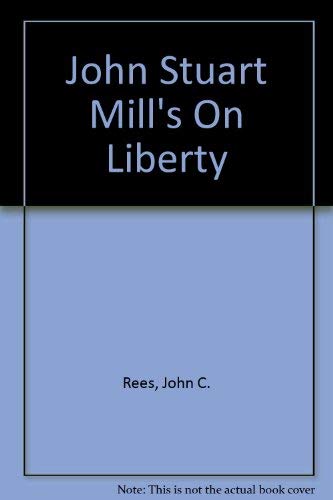 Beispielbild fr John Stuart Mill's "On Liberty" zum Verkauf von WorldofBooks