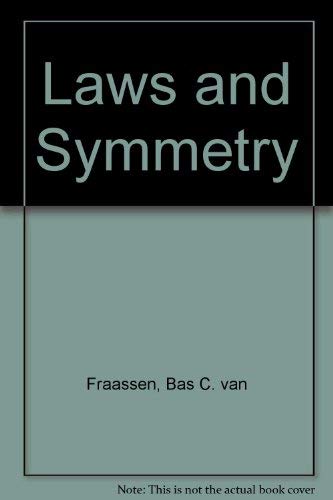 Laws and Symmetry - VAN FRAASSEN, Bas C.