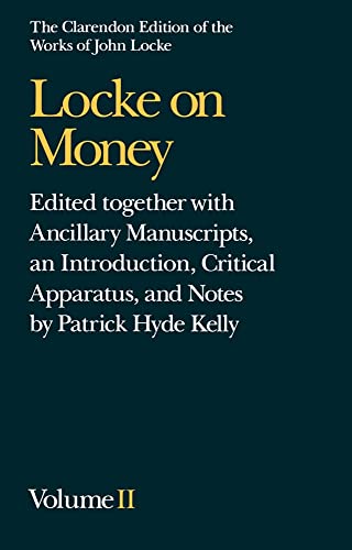 Stock image for Locke on Money (Clarendon Edition of the Works of John Locke) for sale by Half Price Books Inc.